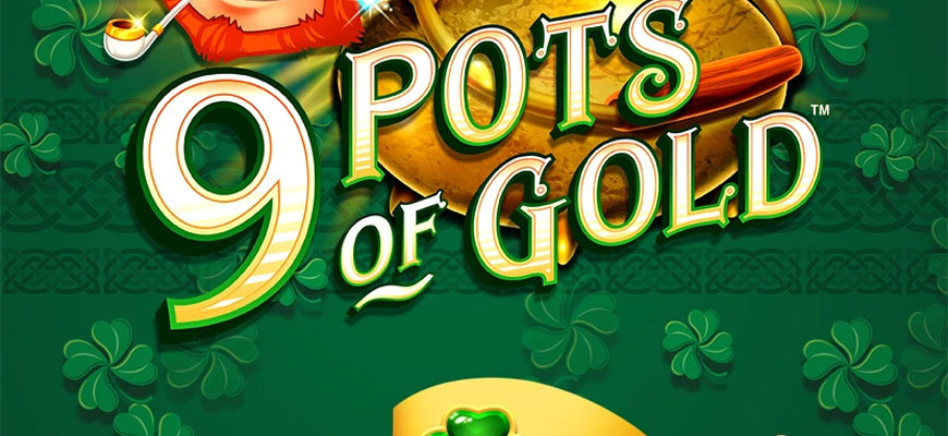 9 Pots of Gold slot game review